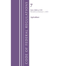 (영문도서)Code of Federal Regulations Title 07 Agriculture 1000-1199 Revised as of Janua... Paperback, Bloomsbury Academic, English, 9798892057585