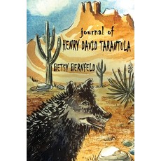 (영문도서) Journal of Henry David Tarantula Paperback, Winter Goose Publishing, English, 9781952909290