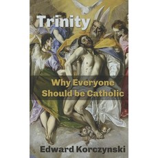 (英文圖書)Trinity: Why Everyone Should be Catholic 平裝版, En Route Books & Media, 英文