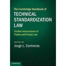 (영문도서) The Cambridge Handbook of Technical Standardization Law Hardcover, Cambridge University Press, English, 9781107129719