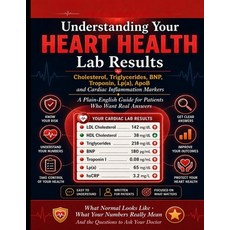(영문도서)Understanding Your Heart Health Lab Results: Cholesterol Triglycerides BNP Tr... Paperback, Independently Published, English, 9798259333796