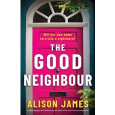 (영문도서)The Good Neighbour: A totally gripping and addictive psychological thriller with... Paperback, Bookouture, English, 9781805502838