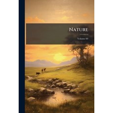 (英文圖書)Nature; Volume 60 平裝版, Nabu Press, 英文