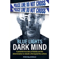 (영문도서)Blue Lights Dark Mind Paperback, Ryan MacDonald, English, 9781068282706