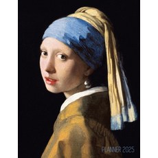 (영문도서) Girl With a Pearl Earring Planner 2025: Johannes Vermeer Artsy Year Agenda: Jan... Paperback, Semsoli, English, 9781965994382