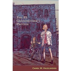 (英文書)The P.I. Grandmother's Protegé 平裝版, Carol Hazelwood, 英文