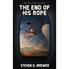 (영문도서) The End of His Rope Paperback, Water Dragon Publishing, English, 9781957146959