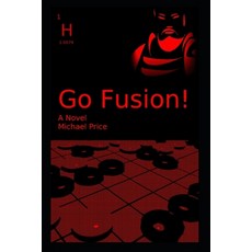 Go Fusion! Paperback, Independently Published, English, 9798709465671