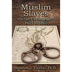 (영문도서) Muslim Slaves In The Chesapeake Paperback, Wisdom Editions, English, 9781960250711