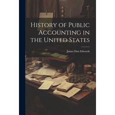 (영문도서) History of Public Accounting in the United States Paperback, Legare Street Press, English, 9781022893368