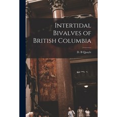 (영문도서) Intertidal Bivalves of British Columbia Paperback, Hassell Street Press, English, 9781015274426
