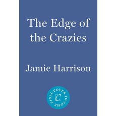 (영문도서) The Edge of the Crazies: A Jules Clement Novel Paperback, Counterpoint LLC, English, 9781640092945