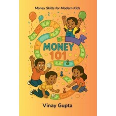(영문도서)Money 101: Money Skills for Modern Kids Paperback, Notion Press, English, 9798898268480