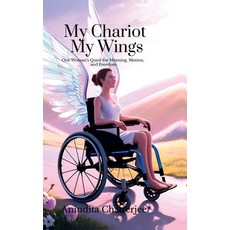 (英文圖書)My Chariot My Wings: One Woman's Quest for Meaning Motion and Freedom 精裝版, Notion Press, 英文