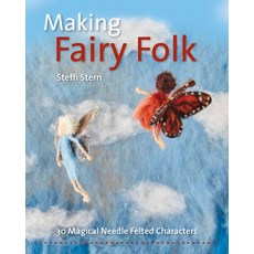 (영문도서) Making Fairy Folk: 30 Magical Needle Felted Characters Paperback, Hawthorn Press, English, 9781912480517