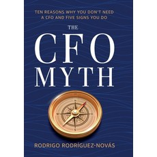 (英文圖書)The CFO Myth 精裝版, Nordes Consulting, LLC, 英文