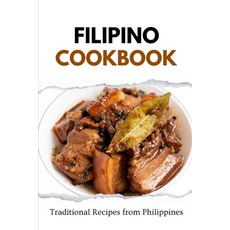 (영문도서) Filipino Cookbook: Traditional Recipes from Philippines Paperback, Independently Published, English, 9798870581491