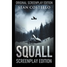 Squall: Special Screenplay Edition Paperback, Stark Publishing, English, 9781393337119