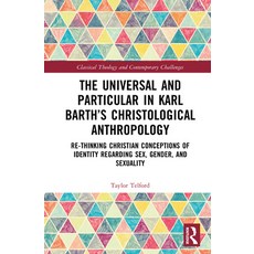 (영문도서)The Universal and Particular in Karl Barth's Christological Anthropology: Re-Thi... Hardcover, Routledge, English, 9789048573639