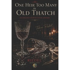 (영문도서)One Heir Too Many in Old Thatch Noir Edition Whodunit Murder mystery: An English... Paperback, Independently Published, English, 9798196499494