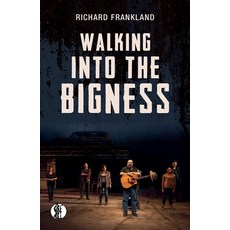(영문도서) Walking into the Bigness Paperback, Currency Press, English, 9781925005905