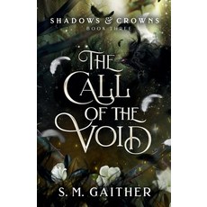 (영문도서) The Call of the Void Paperback, Yellow Door Publishing, Inc, English, 9798985691924