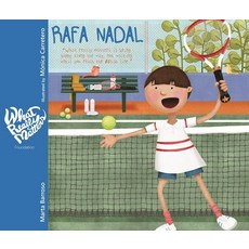 (영문도서) Rafa Nadal: What Really Matters Is Being Happy Along the Way Not Waiting Until You Reach the... Hardcover, Cuento de Luz SL, English, 9788416733071