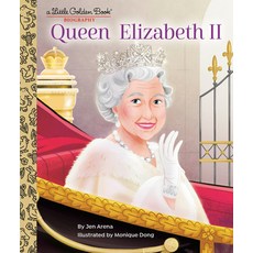 (영문도서) Queen Elizabeth II: A Little Golden Book Biography Hardcover, Golden Books, English, 9780593480120