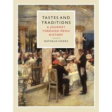 (영문도서) Tastes and Traditions: A Journey Through Menu History Hardcover, Reaktion Books, English, 9781836390671