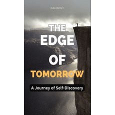 (영문도서) The Edge of Tomorrow: A Journey of Self-Discovery Hardcover, Rwg Publishing, English, 9798869103550