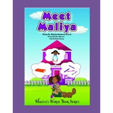 (영문도서) Meet Maliya: Maliya's World Book Series Paperback, Independently Published, English, 9798703482346