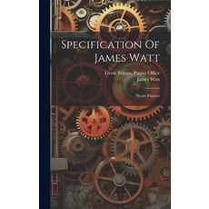 (영문도서) Specification Of James Watt: Steam Engines Hardcover, Legare Street Press, English, 9781019451946