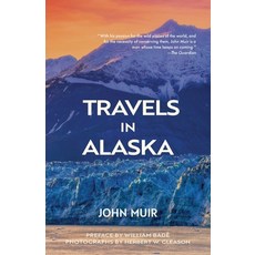 (영문도서) Travels in Alaska (Warbler Classics Annotated Edition) Paperback, Warbler Classics, English, 9781962572620