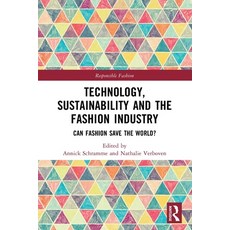 (英文圖書)Technology Sustainability and the Fashion Industry: Can Fashion Save the World? 平裝版, Routledge, 英文