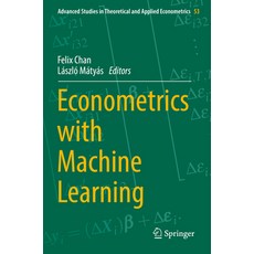 (영문도서) Econometrics with Machine Learning Paperback, Springer, English, 9783031151514