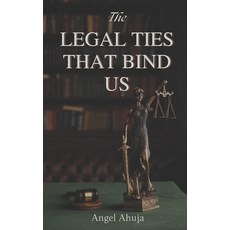 (영문도서)The Legal Ties That Bind Us Paperback, Independently Published, English, 9798282777406