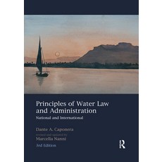 (영문도서) Principles of Water Law and Administration: National and International Paperback, Routledge, English, 9780367729325