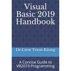 Visual Basic 2019 Handbook: A Concise Guide to VB2019 Programming Paperback, Independently Published, English, 9798575959649