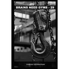 Brains Need Gyms - 29 Paperback, Independently Published, English, 9798573576015