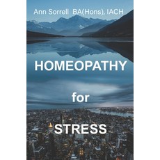 (영문도서)Homeopathy for Stress Paperback, Independently Published, English, 9798655567054