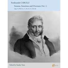 (英文圖書)Ferdinando CARULLI: Sonatas Sonatinas and Overtures (Vol. 1) 平裝版, Independently Published, English