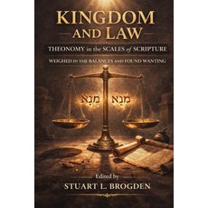 (外文書)Kingdom and Law: Theonomy in the Scales of Scripture Paperback, Independently Published, English