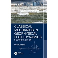(영문도서) Classical Mechanics in Geophysical Fluid Dynamics Paperback, CRC Press, English, 9781032315041