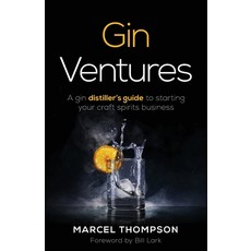 (영문도서) Gin Ventures: A gin distiller's guide to starting your craft spirits business Paperback, Rethink Press