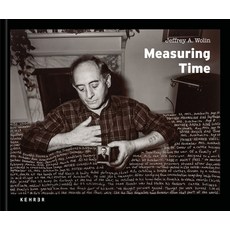 (영문도서) Measuring Time Hardcover, Kehrer Verlag, English, 9783969001110