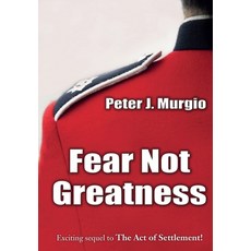 (영문도서)Fear Not Greatness Hardcover, Authors Unite Publishing, English, 9781960346476