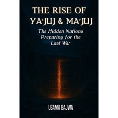 (英文圖書)The Rise of Ya'juj & Ma'juj: The Hidden Nations Preparing for the Last War 平裝版, Rk Books Publication, 英文