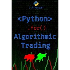 (영문도서) Python for Algorithmic Trading: Mastering Strategies for Consistent Profits Paperback, Independently Published, English, 9798335178235