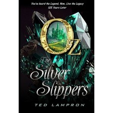 (영문도서)Oz - The Silver Slippers Paperback, Independently Published, English, 9798274640770
