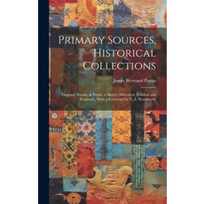 (영문도서) Primary Sources Historical Collections: England Russia & Persia a Sketch Historical Pol... Hardcover, Legare Street Press, English, 9781020949616